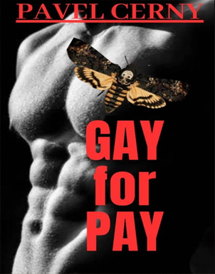 (I). Gay For Pay